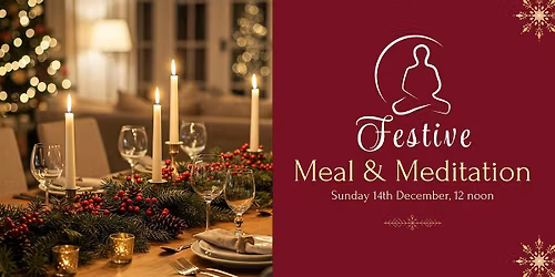 Festive Meal and Meditation