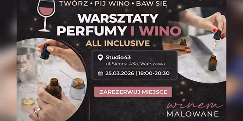 Perfumy i Wino: Warsztaty tworzenia perfum botanicznych przy Winie