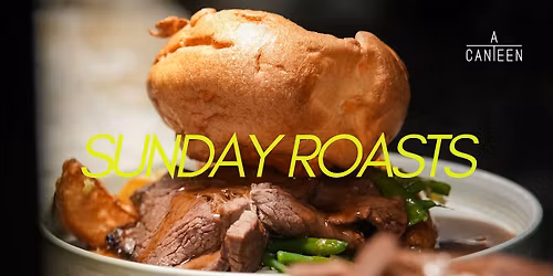 SUNDAY ROASTS - served from midday every sunday