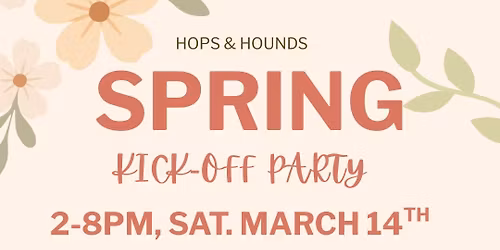 Spring Kick-off Party!