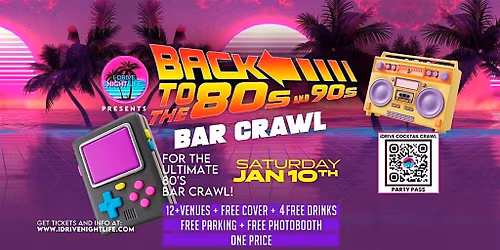 BACK TO THE 80s & 90s BAR CRAWL