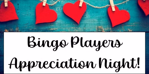 Pay It Forward Local Bingo Player Appreciation Night!