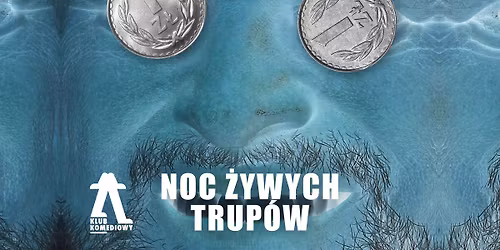 Noc \u017cywych trup\u00f3w \u2013 komedia dla ludzi martwych wewn\u0119trznie | [02.11]