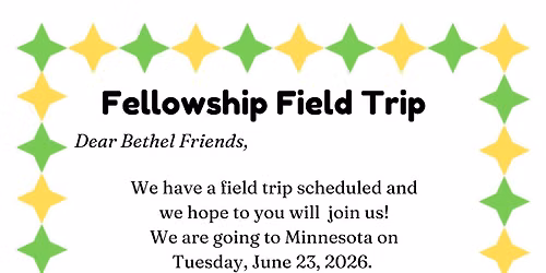 Fellowship Fieldtrip to visit our friends in Minnesota!