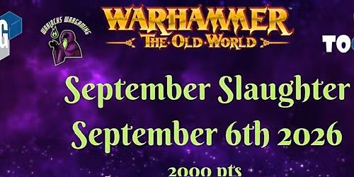 September Slaughter The Old World 2000pts