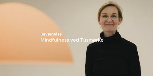 Mindfulness ved Tusm\u00f8rke