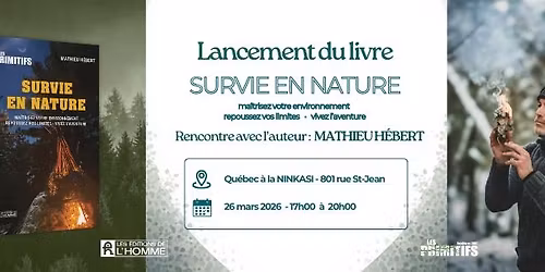 Lancement Livre :  Survie en Nature * Qu\u00e9bec