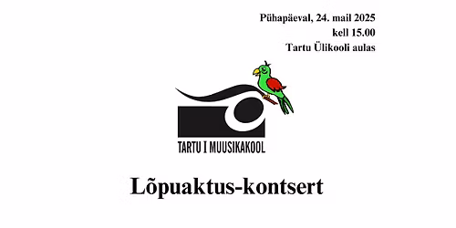 Tartu I Muusikakooli l\u00f5puaktus-kontsert
