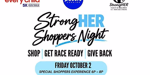 StrongHER Shoppers Night With Childrens National Hospital
