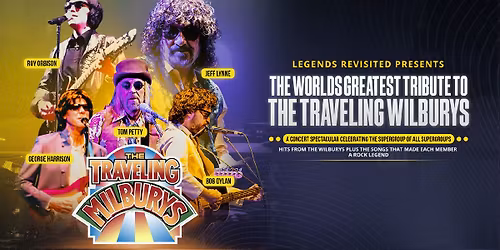 The Worlds Greatest Tribute to The Traveling Wilburys in PETERBOROUGH!