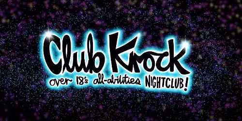 Club Krock- A safe place to party!