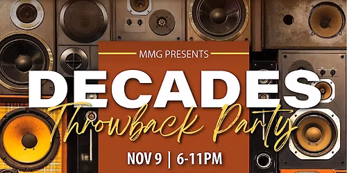 "DECADES" Throwback Party Hits from the 80's 90's & 2000