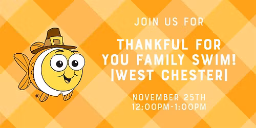 Thankful For You Family Swim!