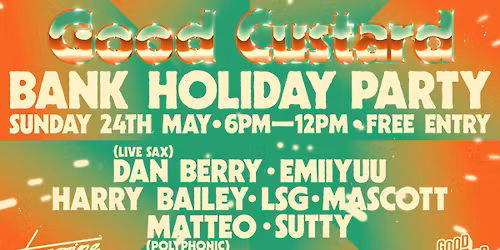 Tangerine Bank Holiday Boogie x Good Custard