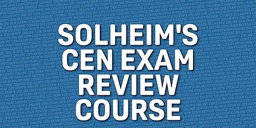 Solheim CEN Review Course