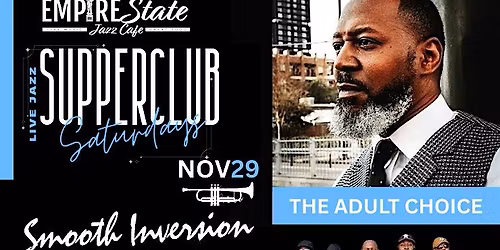 11\/29 - Supper Club Saturdays featuring Smooth Inversions