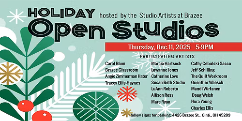 Holiday Open Studios - Hosted by the Studio Artists at Brazee