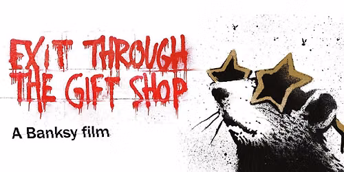 Exit Through the Gift Shop Film Screening