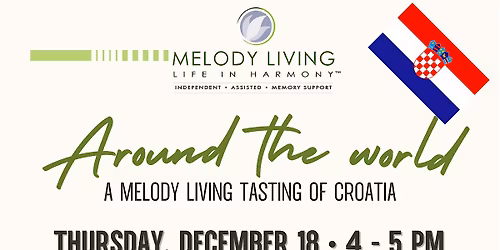 Around the World: A Melody Living Tasting of Croatia