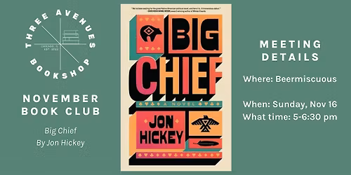 November Book Club with Three Avenues: Big Chief