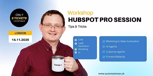 HubSpot Pro Tips & Tricks Session London 14.11.2025