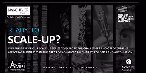 Scale-Up Series: Advanced Machinery, Robotics, and Automation