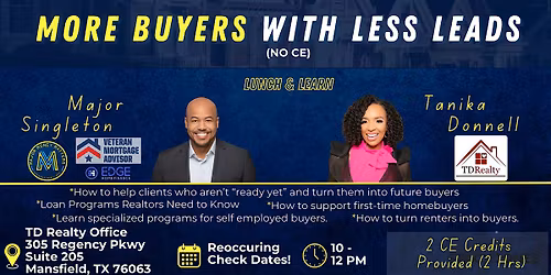 TD Realty Presents More Buyers with Less Leads (Realtor Seminar)