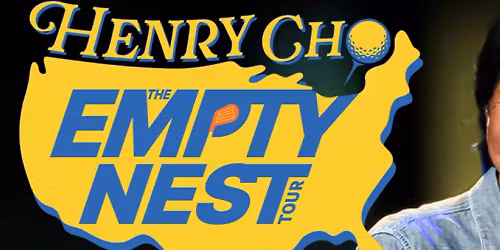 Henry Cho - Empty Nest Tour at The Carson Center for the Performing Arts