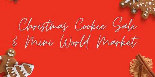 Christmas Cookie Sale & Mini World Market