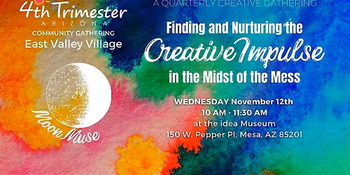 4th Trimester East Valley Village at the idea Museum