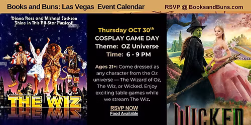 COSPLAY GAME DAY Theme:  OZ Universe Books & Buns: Black Creative Arts Hub