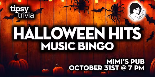 Edmonton: Mimi's Pub - Halloween Hits Music Bingo - Oct 31, 7pm