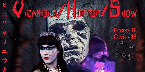 Vicarious\/Horror\/Show