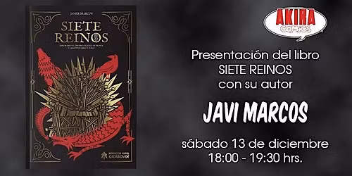 Presentacion de Siete Reinos con Javi Marcos