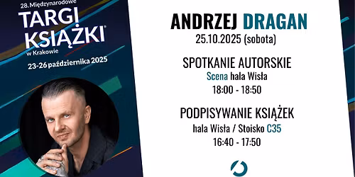 Spotkanie autorskie z Andrzejem Draganem na Mi\u0119dzynarodowych Targach Ksi\u0105\u017cki w Krakowie