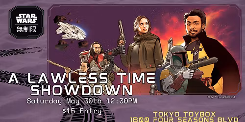 Star Wars: Unlimited "A Lawless Time" Store Showdown Tournament