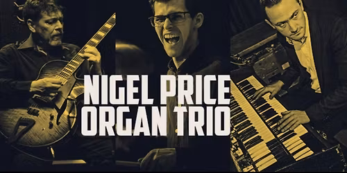 Nigel Price Organ Trio