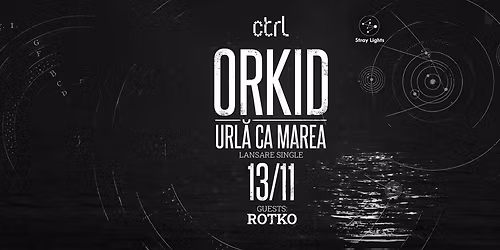 Stray Lights Showcase: Orkid (single release) \/\/ Rotko 