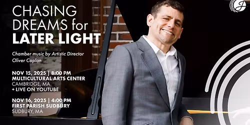 Chasing Dreams for Later Light