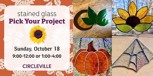 Stained Glass Pick Your Project - CIRCLEVILLE