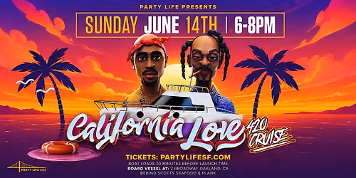 THE CALIFORNIA LOVE CRUISE