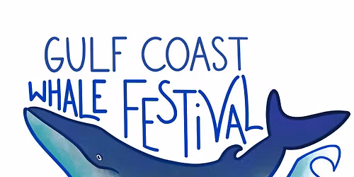 2026 Gulf Coast Whale Festival