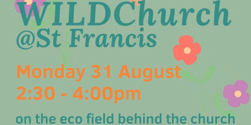 WildChurch @St Francis