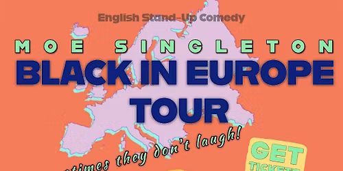 Ba-Dum-Tsss Special: Black in Europe by Moe Singleton (USA\/GER)