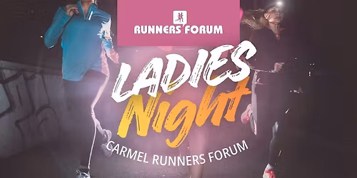 Ladies Night @ Carmel Runners Forum