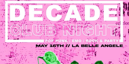 Decade Club Night - May