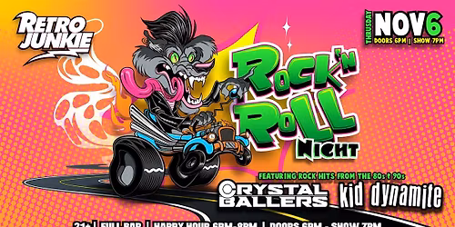 CRYSTAL BALLERS (90s-00s Rock Hits) KID DYNAMITE (80s-00s Rock Hits)