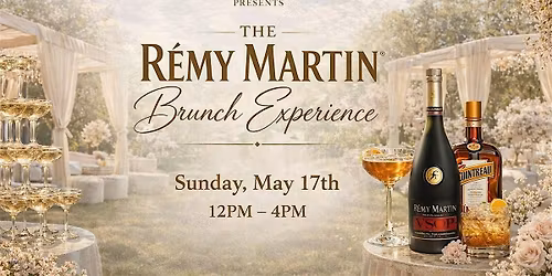 L\u00e9 Chai Presents: The Remy Martin Brunch Experience