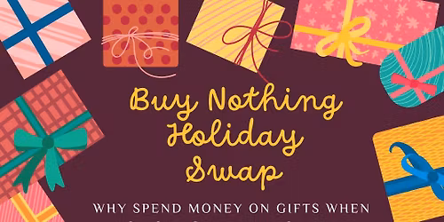 Buy Nothing Holiday Swap