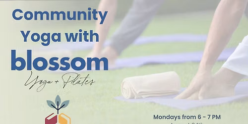 Community Yoga with Blossom Yoga & Pilates